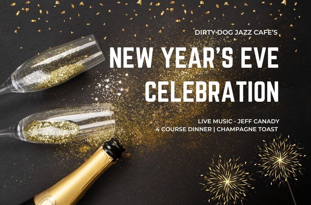 Celebrate NYE 2024 With Jazz and Fine Dining at Dirty Dog Jazz Café