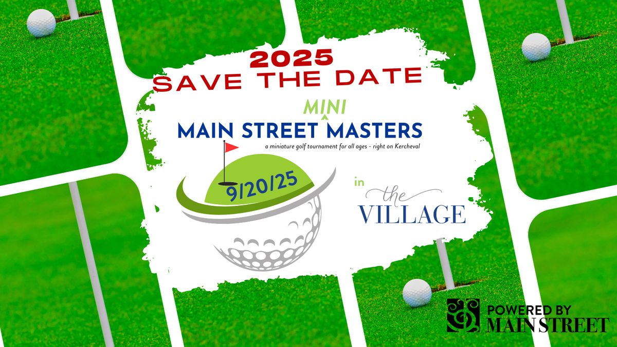 The official logo for the 2025 MAIN STREET mini MASTERS, an exciting miniature golf tournament.